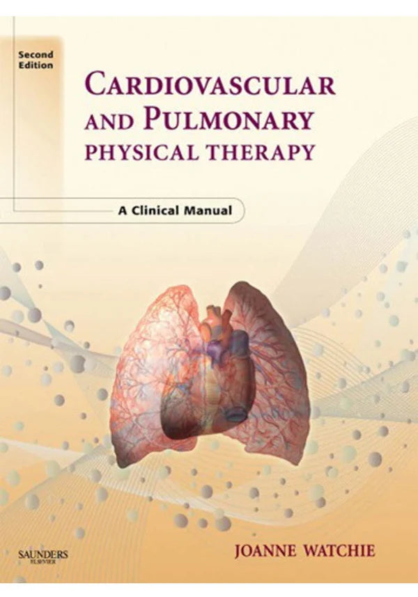 Cardiovascular and Pulmonary Physical Therapy