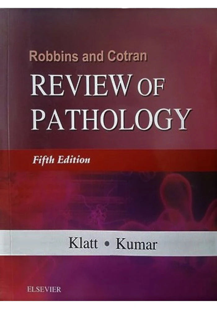 Robbins and Cotran Review of Pathology – 5th Edition