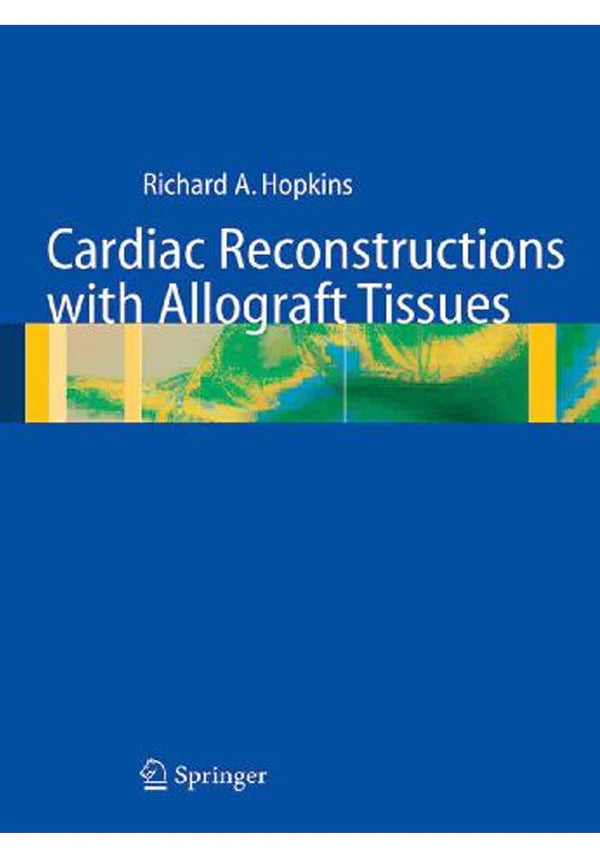 Cardiac Reconstructions with Allograft Tissues