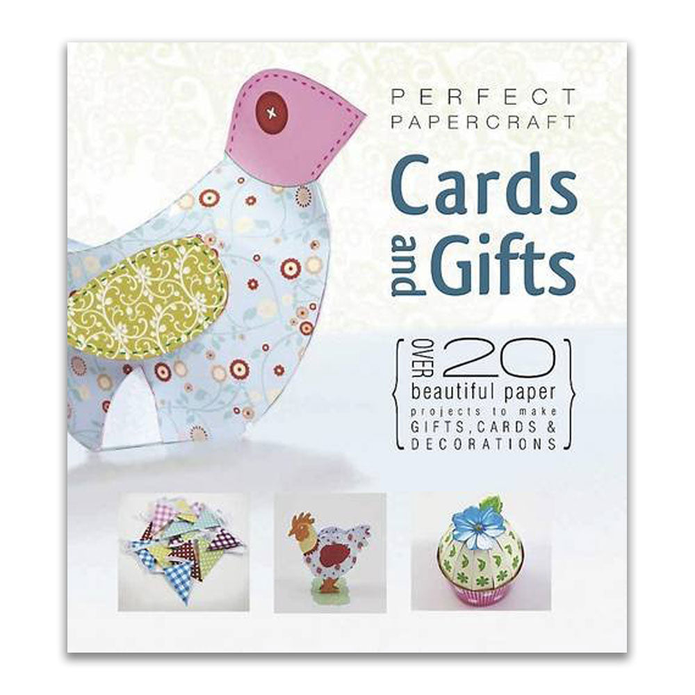 Perfect Papercraft: Cards And Gifts Paperback Over 20 Paper Projects To Make Gift Cards And Decoration
